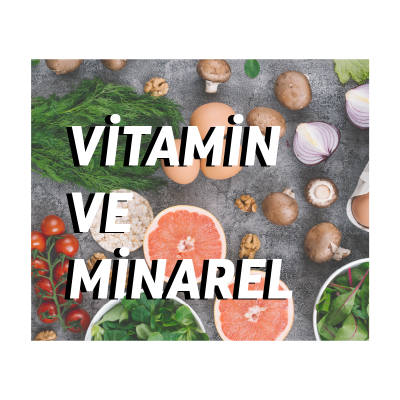 Vitamin ve Mineral Dengesi