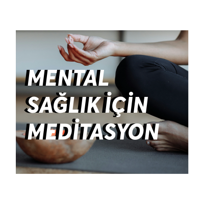 Mental Sağlık ve Stres Yönetimi